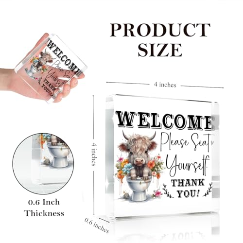 Funny Acrylic Bathroom Please Seat Yourself Bathroom Sign Funny Highland Western Cow Bathroom Decor for Toilet Restroom Bathroom Accessories 4x4 Inch (Welcome)