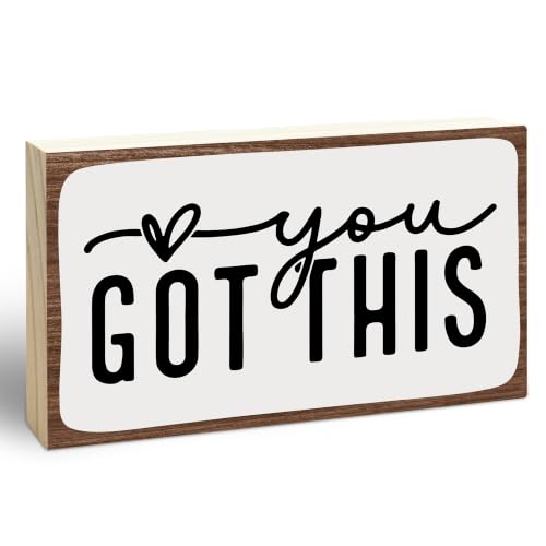 3x5 Encouragement Wooden Block Sign (You Got This-1)