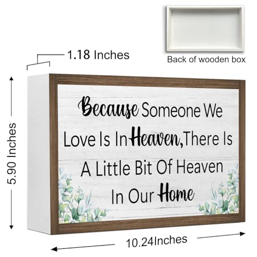 Because Someone We Love Is In Heaven Wooden Box Sign Desk Decor (Because Someone We Love)
