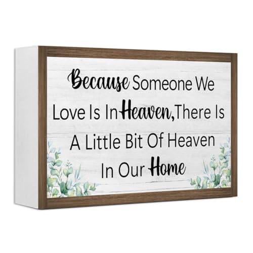 Because Someone We Love Is In Heaven Wooden Box Sign Desk Decor (Because Someone We Love)