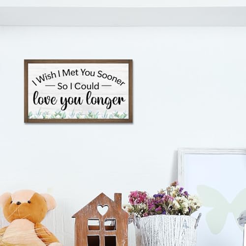I Wish I Met You Sooner So I Could Wooden Box Sign Desk Decor (I Wish I Met You Sooner)
