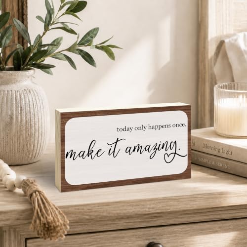 3x5 Motivational Wooden Sign (Today Only Happens Once-2)