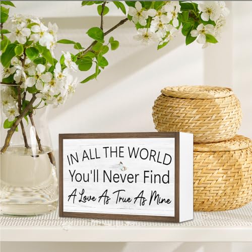 In All The World You'll Never Find a Love as True as Mine Wooden Box Sign Desk Decor (In All The World You'll Never Find)