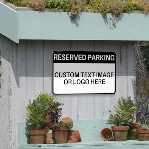 Custom Reserved Parking Metal Sign for Outside Personalized Signs with Photo Text or Logo for Outside Wall Decor Aluminum Fade Resistant Signs for Business Office Home (Reserved Parking)