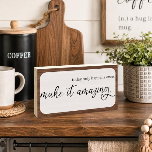 3x5 Motivational Wooden Sign (Today Only Happens Once-2)