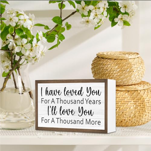 I Have Loved You for a Thousand Years Wooden Box Sign Desk Decor (I Have Loved You)