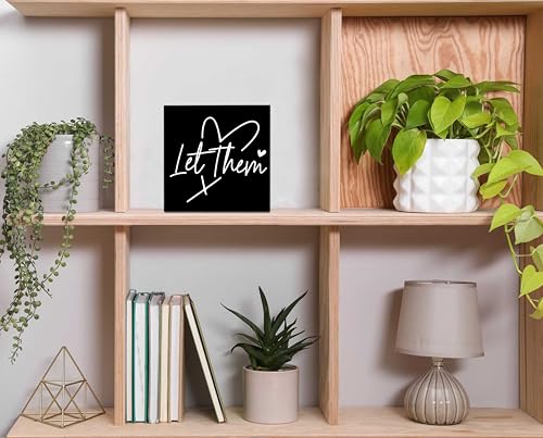 Let Them Wooden Sign