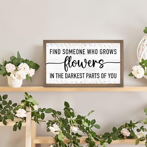 Find Someone Who Grows Flowers in The Darkest Parts of You Wooden Box Sign Desk Decor (Find Someone Who Grows Flowers)