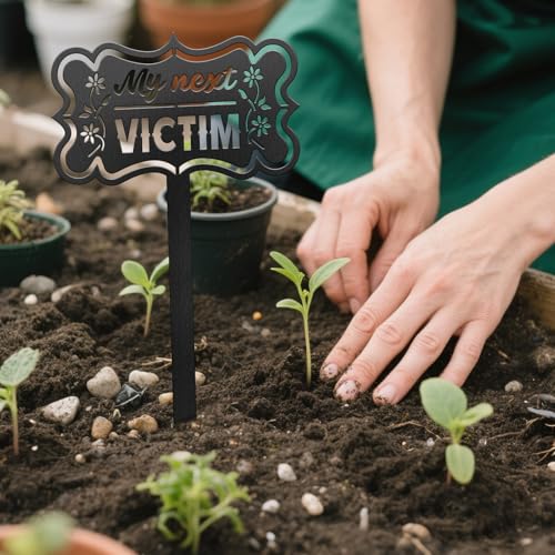 My Next Victim Garden Plant Marker (My Next VICTIM)