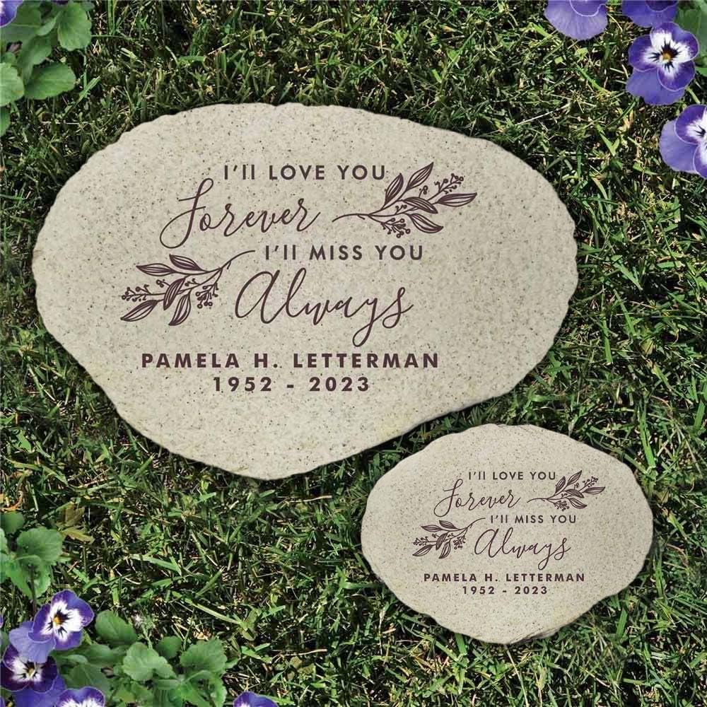 I'll Love You Forever I'll Miss You Always Personalized Memorial Garden Stone (Love You Forever / Large)