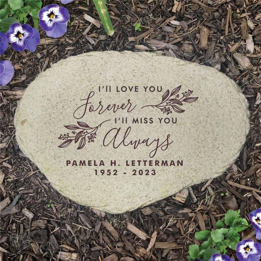 I'll Love You Forever I'll Miss You Always Personalized Memorial Garden Stone (Love You Forever / Large)
