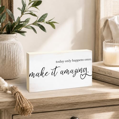 3x5 Motivational Wooden Sign (Today Only Happens Once-1)