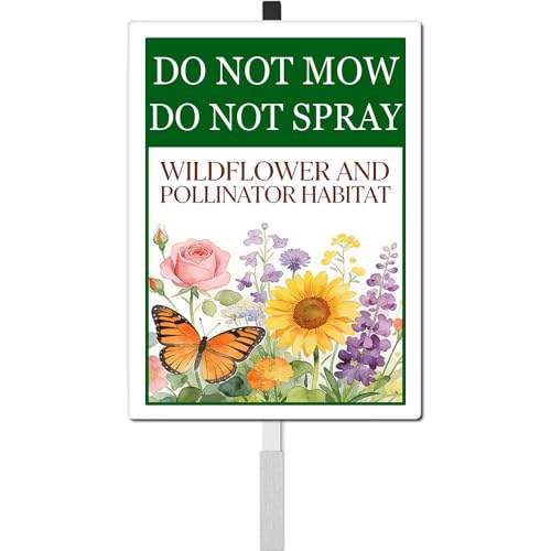 Do Not Mow Do Not Spray Wildflower and Pollinator Habitat Yard Sign With Stakes Rustproof Reflective Aluminum Pollinator Friendly Garden Sign Stand Outdoor 8x12 In (D12 / 8x12)