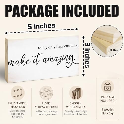 3x5 Motivational Wooden Sign (Today Only Happens Once-1)